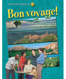 Bon voyage! Level 1A, Student Edition (GLENCOE FRENCH)