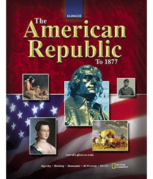 The American Republic to 1877, Student Edition (THE AMERICAN JOURNEY (SURVEY))