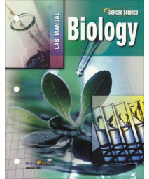 Glencoe Biology, Laboratory Manual, Student Edition (Glencoe Science)