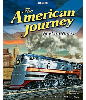 The American Journey: Modern Times, Student Edition (THE AMERICAN JOURNEY (SURVEY))