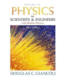 Physics for Scientists and Engineers with Modern Physics: Volume II (3rd Edition) (Physics for Scientists & Engineers)