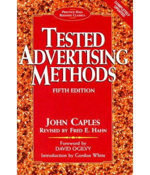 Tested Advertising Methods (5th Edition) (Prentice Hall Business Classics)