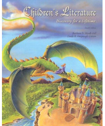 Children's Literature: Discovery for a Lifetime (4th Edition)