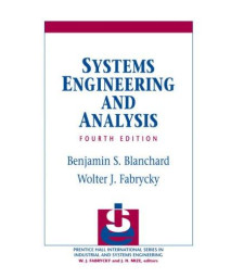 Systems Engineering and Analysis (4th Edition)
