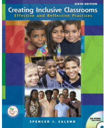 Creating Inclusive Classrooms: Effective and Reflective Practices (6th Edition)