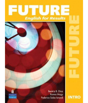 Future Intro: English for Results (Student Book with Practice Plus CD-ROM)