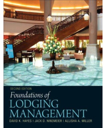 Foundations of Lodging Management (2nd Edition)