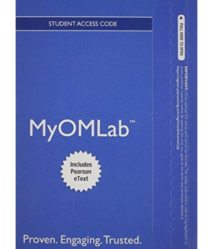 NEW MyOMLab with Pearson eText --  Access Card -- for Operations Management: Processes and Supply Chains