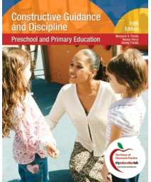 Constructive Guidance and Discipline: Preschool and Primary Education (5th Edition)