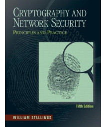 Cryptography and Network Security: Principles and Practice (5th Edition)