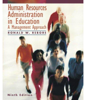 Human Resources Administration in Education: A Management Approach (9th Edition)