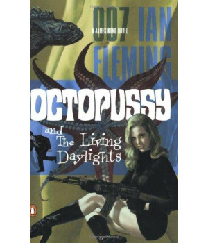 Octopussy and The Living Daylights (James Bond Novels)