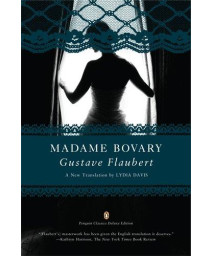 Madame Bovary: (Penguin Classics Deluxe Edition)