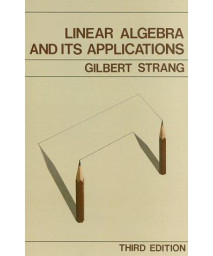 Linear Algebra and Its Applications, 3rd Edition