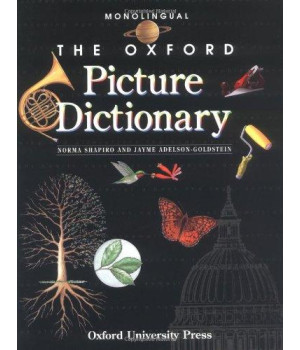 The Oxford Picture Dictionary: Monolingual Edition (The Oxford Picture Dictionary Program)