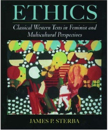 Ethics: Classical Western Texts in Feminist and Multicultural Perspectives