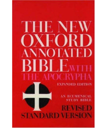 The New Oxford Annotated Bible with the Apocrypha, Revised Standard Version