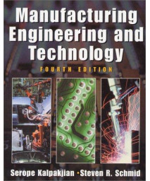Manufacturing Engineering and Technology (4th Edition)