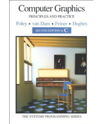 Computer Graphics: Principles and Practice in C (2nd Edition)