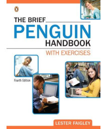 The Brief Penguin Handbook with Exercises (4th Edition) (Faigley Penguin Franchise)
