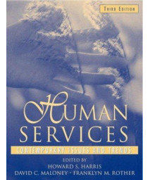 Human Services: Contemporary Issues and Trends (3rd Edition)