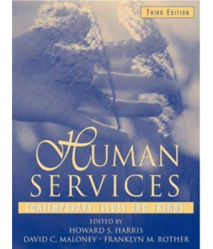 Human Services: Contemporary Issues and Trends (3rd Edition)