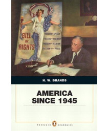America Since 1945: Penquin Academic Edition (Penguin Academics)