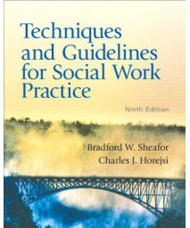 Techniques and Guidelines for Social Work Practice (9th Edition)