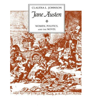 Jane Austen: Women, Politics, and the Novel
