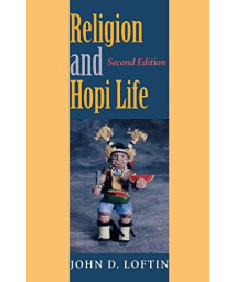 Religion and Hopi Life, Second Edition (Religion in North America)