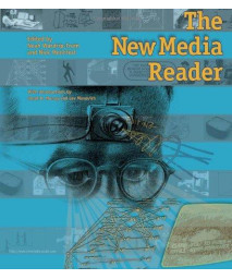 The New Media Reader (MIT Press)