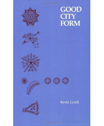 Good City Form (MIT Press)