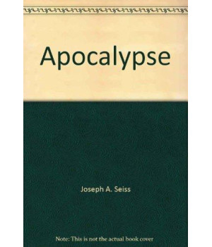 The Apocalpyse: Lectures on the Book of Revelation
