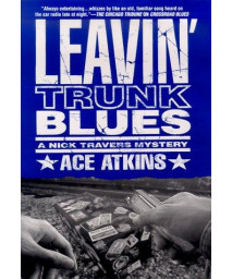 Leavin' Trunk Blues (Nick Travers Mysteries)
