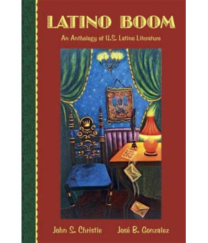 Latino Boom: An Anthology of U.S. Latino Literature