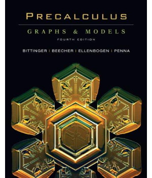 Precalculus: Graphs and Models (4th Edition)