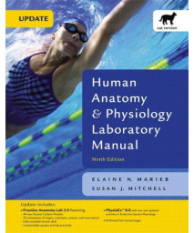 Human Anatomy & Physiology Laboratory Manual with PhysioEx 8.0, Cat Version, Update (9th Edition)