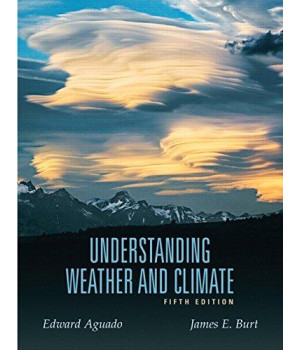 Understanding Weather and Climate (5th Edition)