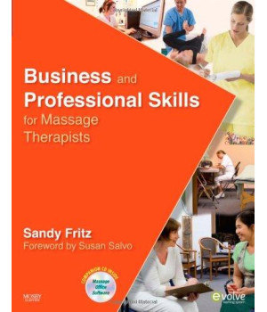 Business and Professional Skills for Massage Therapists, 1e