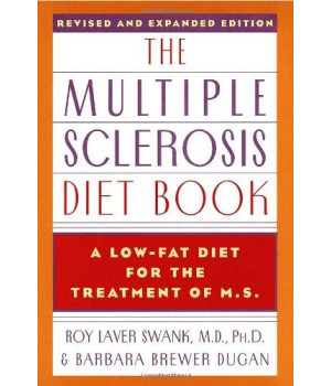The Multiple Sclerosis Diet Book: A Low-Fat Diet for the Treatment of M.S., Revised and Expanded Edition