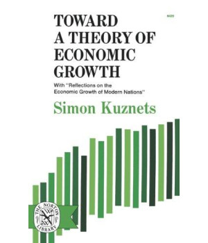 Toward A Theory Of Economic Growth