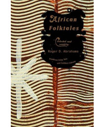 African Folktales (The Pantheon Fairy Tale and Folklore Library)