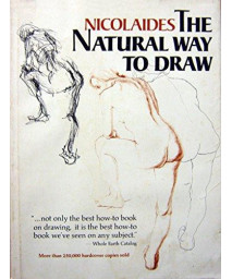 The Natural Way to Draw (A Working Plan for Art Study)