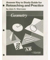 McDougal Littell Jurgensen Geometry: Answer Key for Study Guide for Reteaching & Practice Geometry