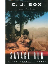Savage Run (A Joe Pickett Novel)
