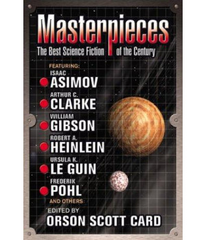 Masterpieces: The Best Science Fiction of the 20th Century