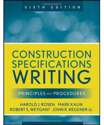 Construction Specifications Writing: Principles and Procedures