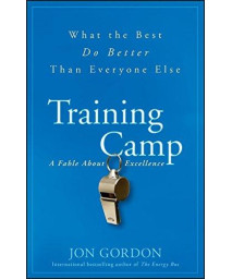 Training Camp: What the Best Do Better Than Everyone Else
