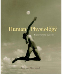 Human Physiology: From Cells to Systems (with PhysioEdge CD-ROM, InfoTrac 1-Semester, and Personal Tutor Printed Access Card) (Available Titles CengageNOW)