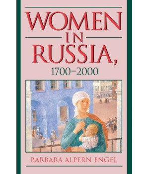 Women in Russia, 1700-2000 (Advance Praise for Women in Russia, 1700-2000)